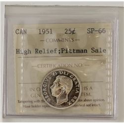 25-cent 1951 ICCS SP-66 High Relief. Ex. Pittman Sale. Tied for the finest known. Blast white, nice 