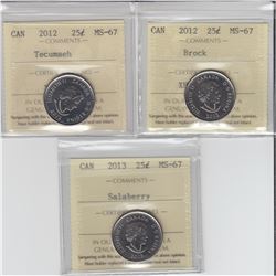 25-cent 2012 Brock, 2012 Tecumseh & 2013 Salaberry ICCS MS67.  All coins tied for finest known. 3pcs