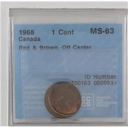 1968 Off Center Error Canada 1-cent CCCS Certified MS63 Red & Brown. Coin is approximately 30% off C