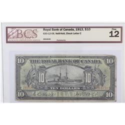 1913 Royal Bank of Canada $10.  630-12-08, Neill-Holt, S/N: 2604636, BCS F-12.  The note is free of 