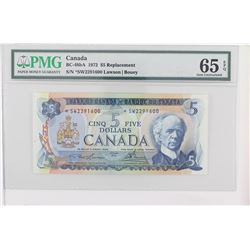 1972 Bank of Canada Replacement $5.  BC-48bA, S/N: *SW2291600, PMG GUNC-65, EPQ