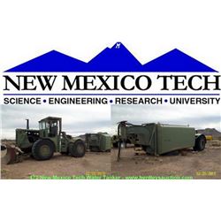 NEW MEXICO TECH - MILITARY TRACTOR / WATER WAGON LOCATION: NEW MEXICO TECH, SOCORRO, NM DEPOSIT: $ 5