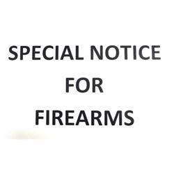 SPECIAL NOTICE FOR FIREARM PURCHASES