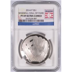 2014 BASEBALL HALL OF FAME SILVER DOLLAR, NGC PROOF-69 ULTRA CAMEO  BEAUTIFUL!