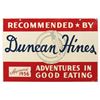 Image 1 : Country store sign, Duncan Hines-Adventures in Good Eating, 2-sided heavy metal sign mfgd by AM Sign