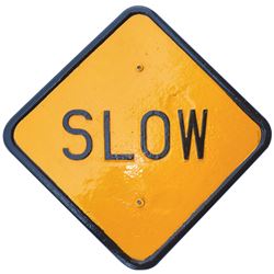 Automobilia, highway sign, SLOW, cast iron, Exc cond, 24"Sq.