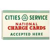 Image 1 : Automobilia, sign, Cities Service National Charge Cards Accepted Here, 2-sided metal flange, VG+ con