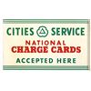 Image 2 : Automobilia, sign, Cities Service National Charge Cards Accepted Here, 2-sided metal flange, VG+ con