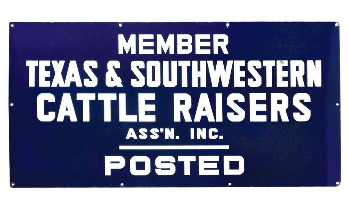 Ranch sign, Texas & Southwestern Cattle Raisers Association, 2-sided ...