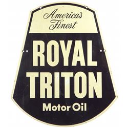 Petroliana, sign, Royal Triton Motor Oil, 2-sided diecut metal, VG cond, 30"H x 25"W.