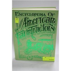 ECYCLOPEDIA OF AMERICAN FARM TRACTORS