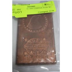 2012 1/2 POUND .999 COPPER BAR W/ EAGLE HEAD