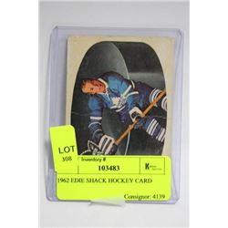 1962 EDDIE SHACK HOCKEY CARD
