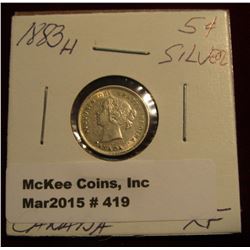 419. 1883H 5c Canada XF Lite Tone Scarce Date