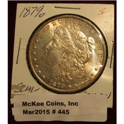 445. 1879 O $ Morgan CH.BU Semi-Key Lite Tone