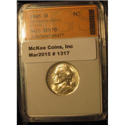 1317. 1945 D World War II Jefferson Silver Nickel. SGS slabbed MS 70. Extremely rare in this nice of