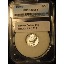 1319. 1939 S Mercury Dime. PNCG MS 68 slabbed.