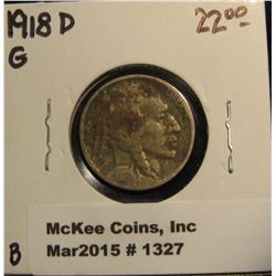 1327. 1918 D Buffalo Nickel. G-4. Catalog Value $22.00.