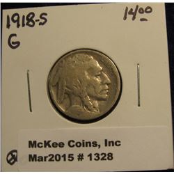 1328. 1918 S Buffalo Nickel. G-4. Catalog Value $14.00.