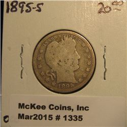 1335. 1895 S U.S. Barber Quarter. G-4. Catalog Value $20.00.
