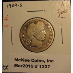 1337. 1909 S U.S. Barber Quarter. G-4. Catalog Value $9.00.
