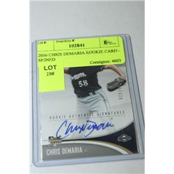 2006 CHRIS DEMARIA ROOKIE CARD - SIGNED