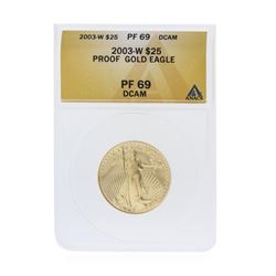 2003-W $25 American Gold Eagle Coin ANACS Graded PF69 Deep Cameo