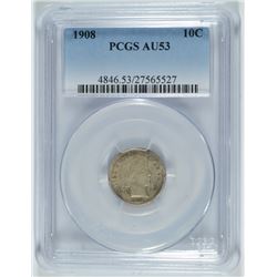 1908 BARBER DIME, PCGS AU-53