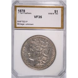 1878 7TF MORGAN SILVER DOLLAR, PCI VF-35 VAM-160