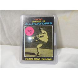 1971 TOPPS PALMER MOWS EM DOWN #197 BASEBALL CARD