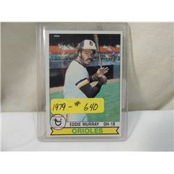 1979 TOPPS EDDIE MURRAY #640 BASEBALL CARD