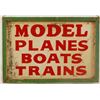 Image 1 : Model Planes, Boats, & Trains Painted Tin Sign