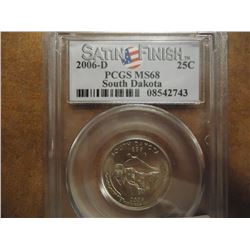 2006-D SOUTH DAKOTA QUARTER PCGS MS68 SATIN FINISH