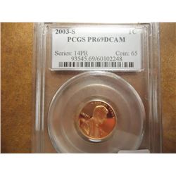 2003-S LINCOLN CENT PCGS PR69 DCAM