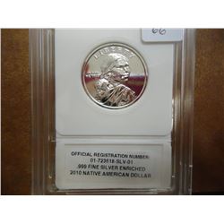 2010 NATIVE AMERICAN $ .999 FINE SILVER ENRICHED