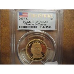 2007-S JEFFERSON DOLLAR PCGS PR69 DCAM 1ST STRIKE