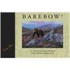 Image 1 : “BAREBOW” – Signed, Limited Edition Book
