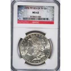 1878 7TF (REV OF 79) MORGAN DOLLAR NGC MS-62