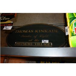 THOMAS KINCAIDE PAINTER OF LIGHT AT THE BUILTMORE VILLAGE ADVERTISEMENT STOREFRONT WOODEN SIGN