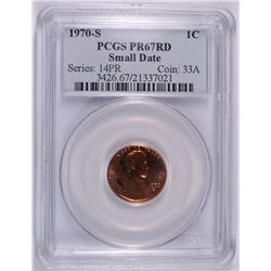 1970-S LINCOLN CENT PCGS PR-67 RD SMALL DATE