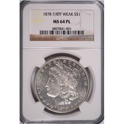 1878 7/8 TF MORGAN DOLLAR NGC MS-64 PL !!!