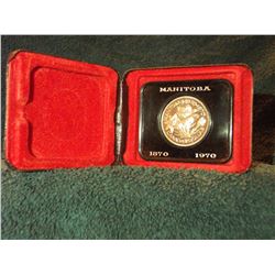 1870 - 1970 CANADIAN CASED MANITOBA DOLLAR COIN