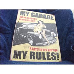 METAL SIGN "MY GARAGE…MY RULES"