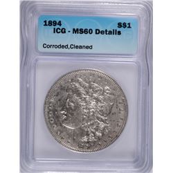 1894 MORGAN DOLLAR ICG MS-60 DETAILS