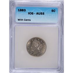 1883 WITH CENTS LIBERTY NICKEL, ICG AU-55