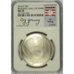 2014 BASEBALL HALL OF FAME COMMEMORATIVE SILVER DOLLAR NGC MS-70  CY YOUNG LABEL