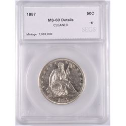 1857 SEATED HALF DOLLAR SEGS MS60 DETAILS CLEANED