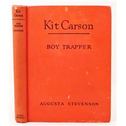 1945 "KIT CARSON BOY TRAPPER" HARDCOVER BOOK