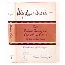 1972 "THE FREDERIC REMINGTON - OWEN WISTER LETTERS" HARDCOVER BOOK