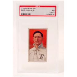 T206 PIEDMONT BOB UNGLAUB BASEBALL CARD - PSA PR1